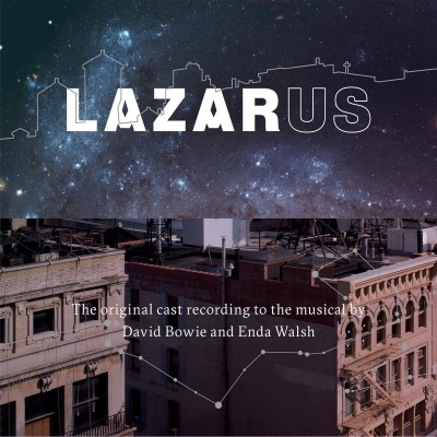 LAZARUS Original Cast Recording (music by David Bowie)