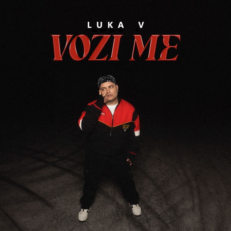 Luka V zbog glazbe napustio Švicarsku i objavio singl „Vozi me”