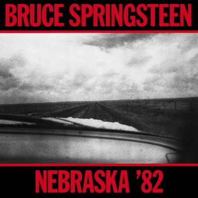 Bruce Springsteen - Nebraska ’82: Expanded Edition